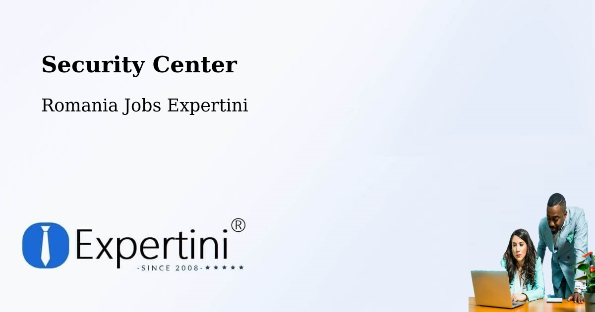 Security & Compliance – Cavnic - Romania Jobs Expertini